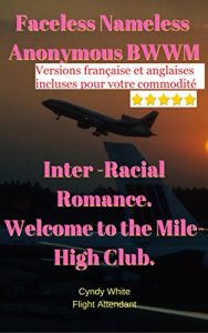 Baixar ROMANCE: FACELESS NAMELESS ANONYMOUS BWWM: Romance Interracial: Bienvenue au Mile-High Club (French Edition) pdf, epub, eBook