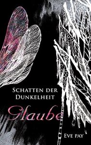 Baixar Schatten der Dunkelheit: Glaube (German Edition) pdf, epub, eBook