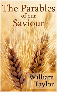 Baixar The Parables of Our Saviour: Expounded and Illustrated (English Edition) pdf, epub, eBook