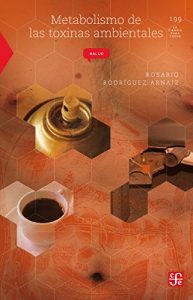 Baixar Metabolismo de las toxinas ambientales (La Ciencia Para Todos) pdf, epub, eBook
