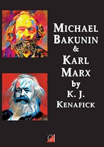 Baixar MICHAEL BAKUNIN and KARL MARX (English Edition) pdf, epub, eBook