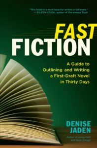Baixar Fast Fiction: A Guide to Outlining and Writing a First-Draft Novel in Thirty Days pdf, epub, eBook