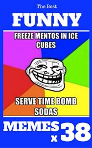 Baixar Memes : Funny Memes 2017 x 38 (Cat Memes, Funny Memes, Memes XL, Best Memes, Memes Free,Memes Books,Funny Memes, Funny Jokes, Funny Books, Comedy,Hilarious,Enj) (English Edition) pdf, epub, eBook