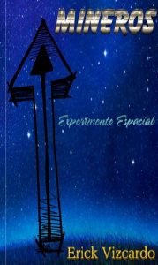 Baixar Mineros: Experimento Espacial (Spanish Edition) pdf, epub, eBook