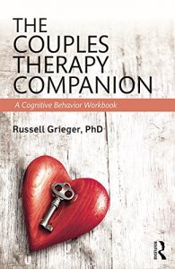 Baixar The Couples Therapy Companion: A Cognitive Behavior Workbook pdf, epub, eBook