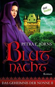 Baixar Das Geheimnis der Nonne – Zweiter Roman: Blutnacht pdf, epub, eBook