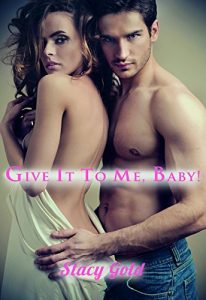 Baixar Give It To Me Baby!: Erotische Kurzgeschichte Tochter des besten Freundes (German Edition) pdf, epub, eBook