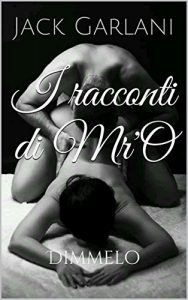 Baixar I racconti di Mr’O: Dimmelo (Italian Edition) pdf, epub, eBook