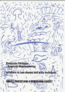 Baixar Komische Fiktionen, Tragische Begebenheiten – a tribute to Tom Sharpe and Willy Breinholst (German Edition) pdf, epub, eBook