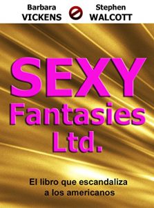 Baixar SEXY Fantasies Ltd.: El libro que escandaliza a los americanos (Spanish Edition) pdf, epub, eBook