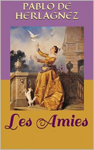 Baixar Les Amies (French Edition) pdf, epub, eBook