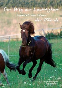 Baixar Der Weg zur Leichtigkeit begleitet vom Wesen der Pferde (German Edition) pdf, epub, eBook
