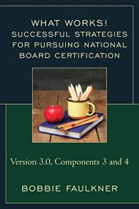 Baixar Successful Strategies for Pursuing National Board Certification: Version 3.0, Components 3 and 4 (What Works!) pdf, epub, eBook