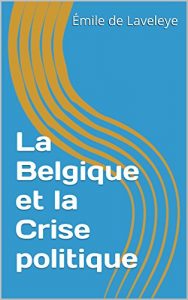 Baixar La Belgique et la Crise politique (French Edition) pdf, epub, eBook