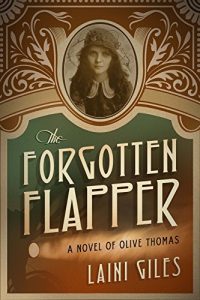 Baixar The Forgotten Flapper: A Novel of Olive Thomas (Forgotten Actresses series Book 1) (English Edition) pdf, epub, eBook
