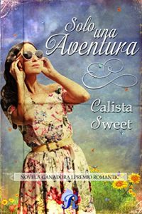 Baixar Solo una aventura: I Premio Romantic (Spanish Edition) pdf, epub, eBook