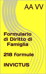 Baixar Formulario di Diritto di Famiglia (Formulari giuridici) (Italian Edition) pdf, epub, eBook