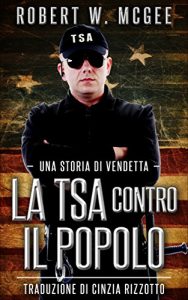 Baixar La TSA contro il popolo (Italian Edition) pdf, epub, eBook
