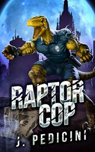 Baixar Raptor Cop (French Edition) pdf, epub, eBook