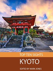 Baixar Top Ten Sights: Kyoto (English Edition) pdf, epub, eBook