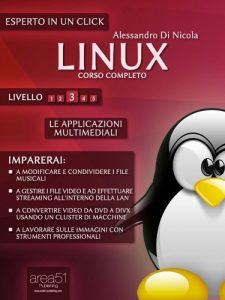 Baixar Linux. Corso completo. Livello 3 (Esperto in un click) (Italian Edition) pdf, epub, eBook