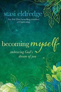 Baixar Becoming Myself: Embracing God’s Dream of You (English Edition) pdf, epub, eBook