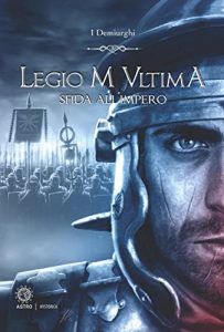 Baixar Legio M Ultima: Sfida all’impero pdf, epub, eBook