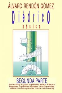 Baixar Diedrico basico paso a paso (vol 2) (Spanish Edition) pdf, epub, eBook