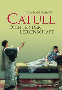 Baixar Catull: Dichter der Leidenschaft (German Edition) pdf, epub, eBook