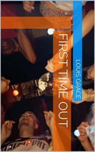Baixar First Time Out (Smalltown Boy Book 1) (English Edition) pdf, epub, eBook