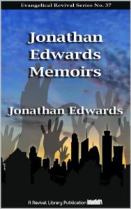 Baixar Jonathan Edwards Memoirs (Evangelical Revivals Book 37) (English Edition) pdf, epub, eBook