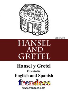Baixar Hansel and Gretel Presented by Frendees Dual Language English/Spanish [Translated] (English Edition) pdf, epub, eBook