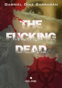 Baixar The fucking dead (Spanish Edition) pdf, epub, eBook