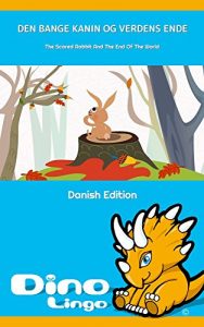 Baixar Den Bange Kanin Og Verdens Ende (Danish Edition) pdf, epub, eBook