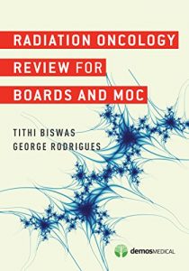 Baixar Radiation Oncology Review for Boards and MOC pdf, epub, eBook
