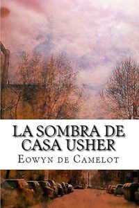 Baixar La sombra de Casa Usher (Spanish Edition) pdf, epub, eBook