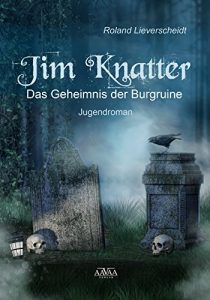 Baixar Jim Knatter: Das Geheimnis der Burgruine (German Edition) pdf, epub, eBook