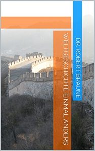 Baixar Weltgeschichte einmal anders (German Edition) pdf, epub, eBook