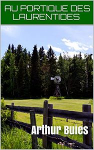 Baixar Au portique des Laurentides (French Edition) pdf, epub, eBook