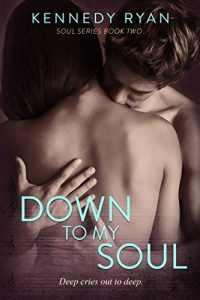 Baixar Down to My Soul (Soul Series Book 2) (English Edition) pdf, epub, eBook