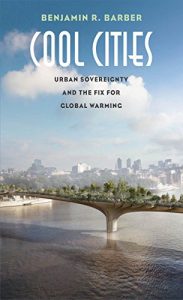 Baixar Cool Cities: Urban Sovereignty and the Fix for Global Warming pdf, epub, eBook