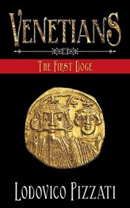 Baixar Venetians: The First Doge (English Edition) pdf, epub, eBook