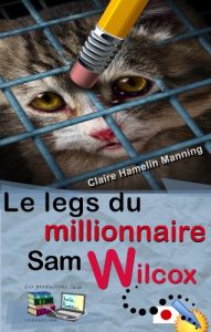 Baixar Le legs du millionnaire Sam Wilcox (French Edition) pdf, epub, eBook
