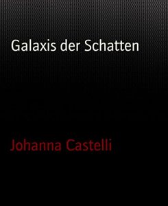 Baixar Galaxis der Schatten (German Edition) pdf, epub, eBook
