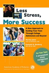 Baixar Less Stress, More Success: A New Approach to Guiding Your Teen Through College Admissions and Beyond pdf, epub, eBook