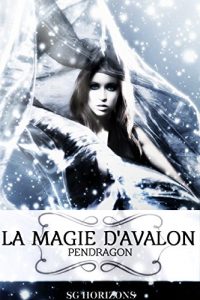 Baixar La magie d’Avalon 2. Pendragon (French Edition) pdf, epub, eBook