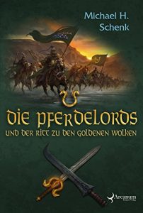 Baixar Die Pferdelords und der Ritt zu den goldenen Wolken (German Edition) pdf, epub, eBook