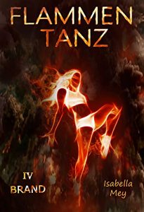 Baixar Brand (Flammentanz 4) (German Edition) pdf, epub, eBook