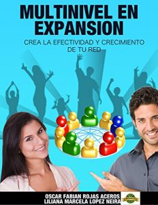 Baixar MULTINIVEL EN EXPANSION: CREA LA EFECTIVIDAD Y CRECIMIENTO DE TU RED (Spanish Edition) pdf, epub, eBook