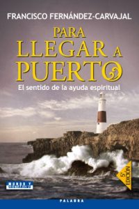 Baixar Para llegar a puerto (Mundo y Cristianismo) pdf, epub, eBook